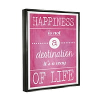 Stupell Industries fericirea este un mod de viață acuarelă Roz tipografie Jet negru încadrat pânză plutitoare artă de perete, 24x30