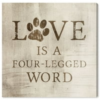Wynwood Studio tipografie și citate Wall Art Canvas printuri 'Dragostea este un cuvânt cu patru picioare' Dragoste Citate și zicători